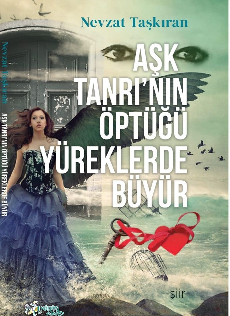 Aşk Tanrı’nın Öptüğü Yüreklerde Büyür kitap kapağı
