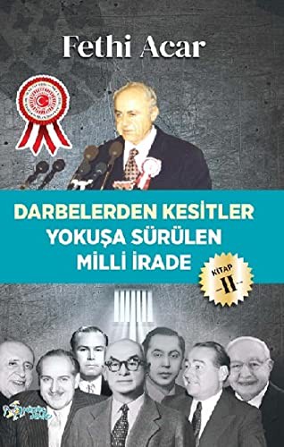 Darbelerden Kesitler  & Yokuşu Sürülen Milli İrade 2 kitap kapağı