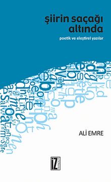 Şiirin Saçağı Altında & Poetik ve Eleştirel Yazılar kitap kapağı