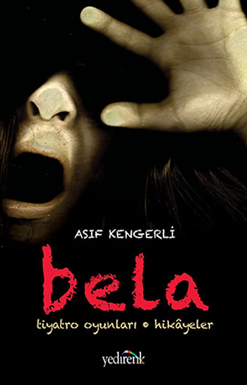 Bela Tiyatro Oyunları - Hikayeler kitap kapağı