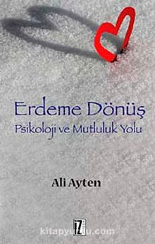 Erdeme Dönüş & Psikoloji ve Mutluluk Yolu kitap kapağı