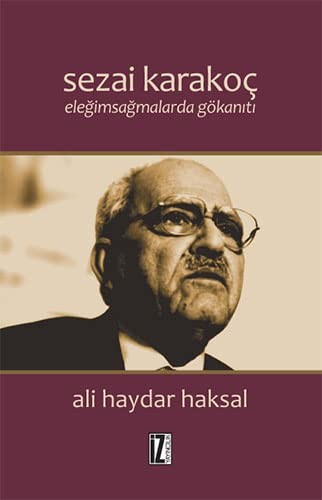 Sezai Karakoç: Eleğimsağmalarda Gökanıtı kitap kapağı