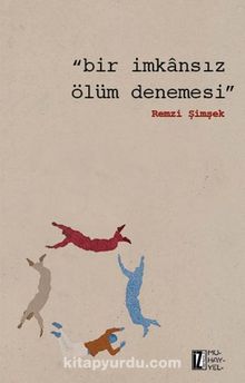Bir İmkansız Ölüm Denemesi kitap kapağı