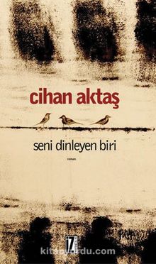 Seni Dinleyen Biri kitap kapağı