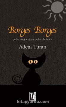 Borges Borges & Gün Doğarken Gün Batımı kitap kapağı