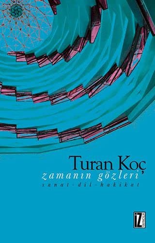 Zamanın Gözleri & Sanat-Dil-Hakikat kitap kapağı