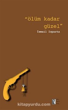 Ölüm Kadar Güzel kitap kapağı