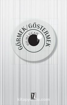 Görmek / Göstermek kitap kapağı