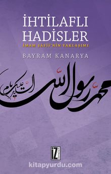 İhtilaflı Hadisler & İmam Şafii’nin Yaklaşımı kitap kapağı