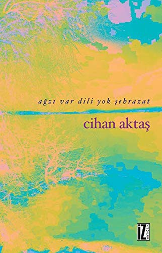 Ağzi Var Dili Yok Şehrazat kitap kapağı