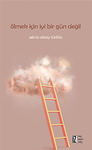 Ölmek İçin İyi Bir Gün Değil kitap kapağı