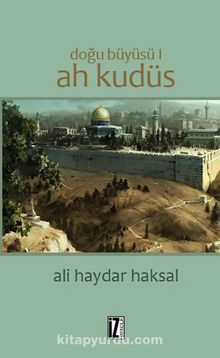 Ah Kudüs / Doğu Büyüsü 1 kitap kapağı