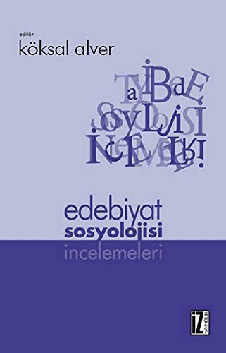 Edebiyat Sosyolojisi İncelemeleri kitap kapağı