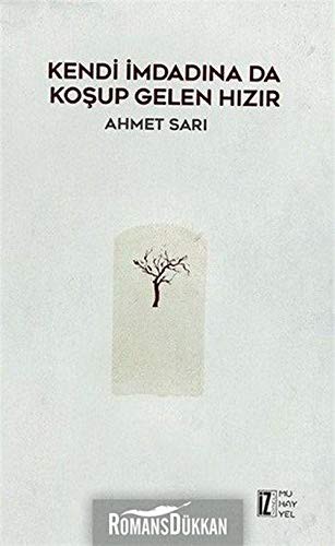 Kendi İmdadına Da Koşup Gelen Hızır kitap kapağı