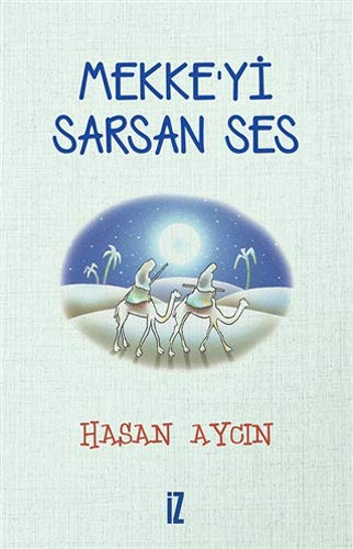 Mekke’yi Sarsan Ses kitap kapağı