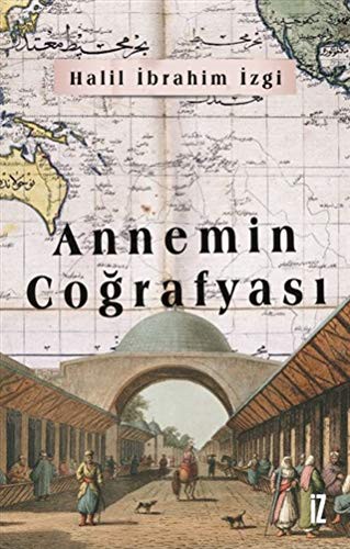 Annemin Coğrafyası kitap kapağı