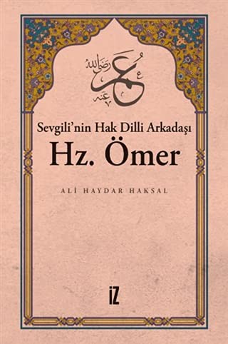 Sevgili’nin Hak Dilli Arkadaşı Hz. Ömer kitap kapağı