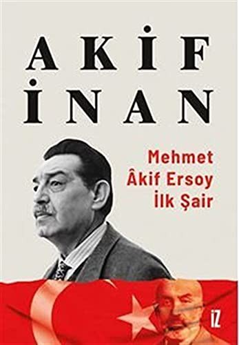 Mehmet Akif Ersoy: İlk Şair kitap kapağı