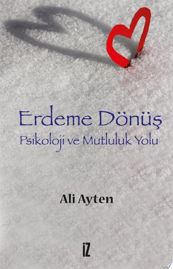 Erdeme Dönüş (Psikoloji ve Mutluluk Yolu) kitap kapağı