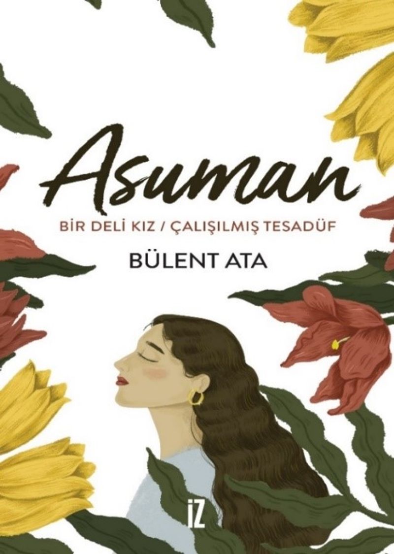 Asuman Bir Deli Kız - Çalışılmış Tesadüf kitap kapağı