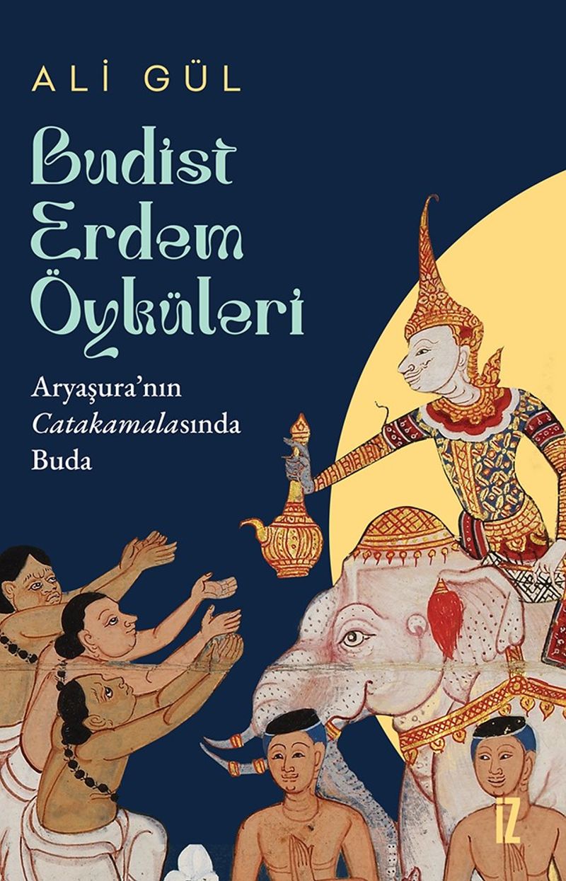 Budist Erdem Öyküleri Aryaşura'nın Catakamalasında Buda kitap kapağı