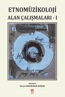 Etnomüzikoloji Alan Çalışmaları 1 kitap kapağı