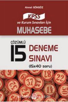 KPSS ve Kurum Sınavları İçin Muhasebe Çözümlü 15 Deneme Sınavı (15x40 Soru) kitap kapağı