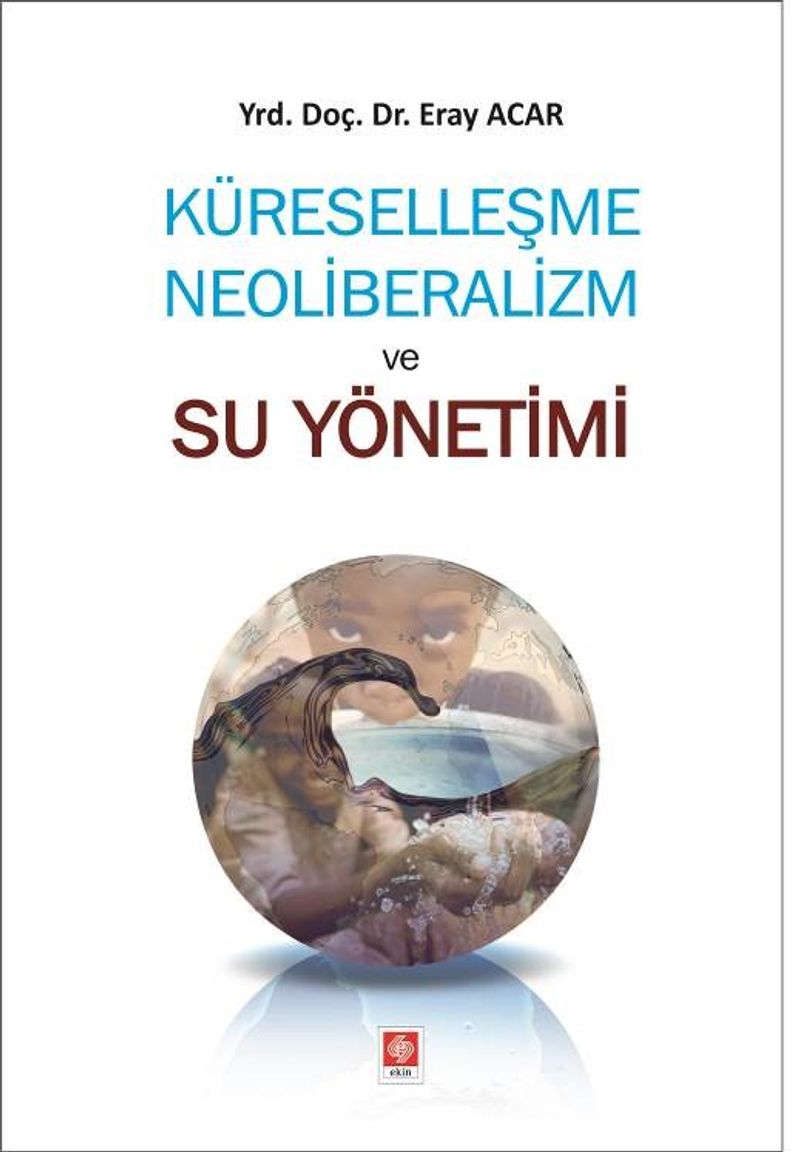 Küreselleşme Neoliberalizm ve Su Yönetimi kitap kapağı
