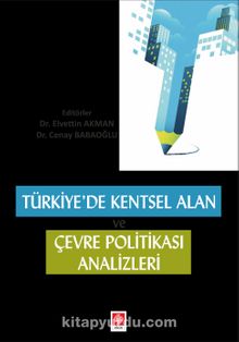 Türkiye'de Kentsel Alan ve Çevre Politikası Analizleri kitap kapağı