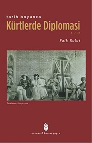 Tarih Boyunca Kürtlerde Diplomasi (1. Cilt) kitap kapağı