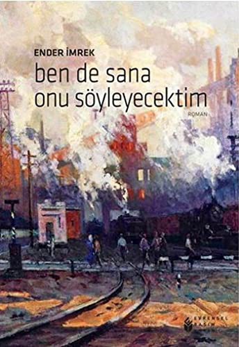 Bende Sana Onu Söyleyecektim kitap kapağı