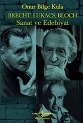 Brecht, Lukacs, Bloch Sanat Ve Edebiyat kitap kapağı