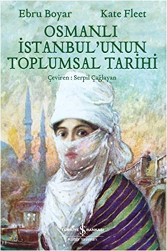 Osmanlı İstanbul'unun Toplumsal Tarihi kitap kapağı