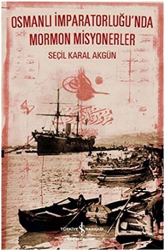 Osmanlı İmparatorluğu'nda Mormon Misyonerler kitap kapağı