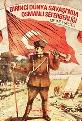Birinci Dünya Savaşı'nda Osmanlı Seferberliği kitap kapağı