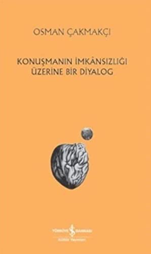 Konuşmanın İmkansızlığı Üzerine Bir Diyalog kitap kapağı