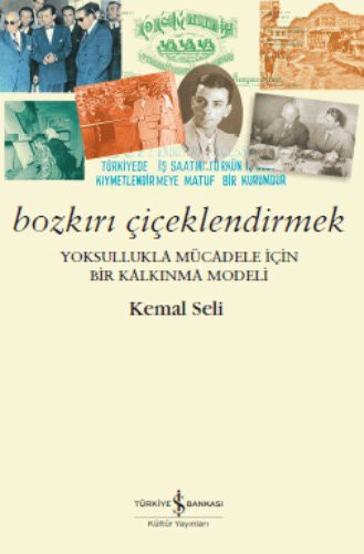 Bozkırı Çiçeklendirmek Yoksullukla Mücadele İçin Bir Kalkınma Modeli kitap kapağı