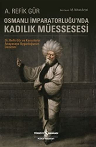 Osmanlı İmparatorluğu’nda Kadılık Müessesesi kitap kapağı