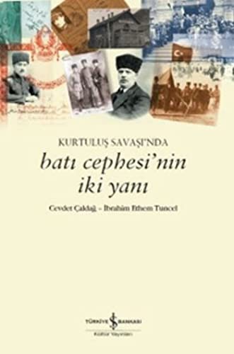 Kurtuluş Savaşı’nda Batı Cephesi’nin İki Yanı kitap kapağı