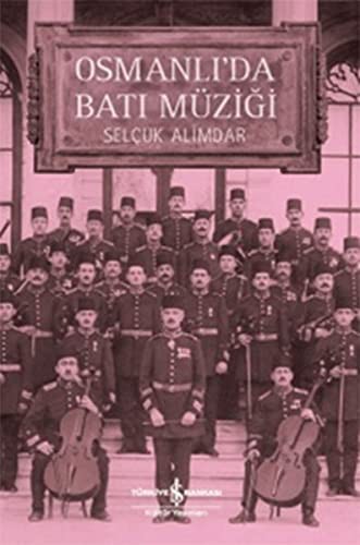 Osmanlı'da Batı Müziği kitap kapağı