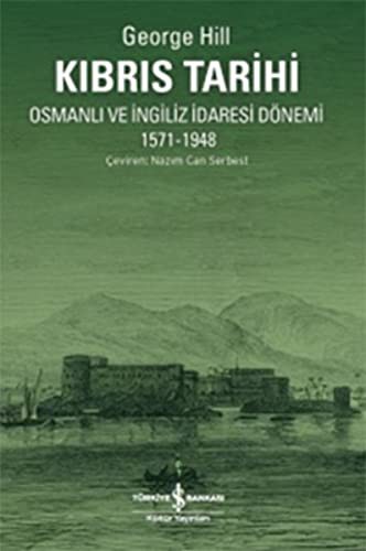 Kıbrıs Tarihi Osmanlı ve İngiliz İdaresi Dönemi (1571-1948) kitap kapağı