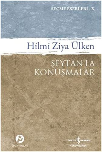 Şeytan’la Konuşmalar & Seçme Eseleri X kitap kapağı