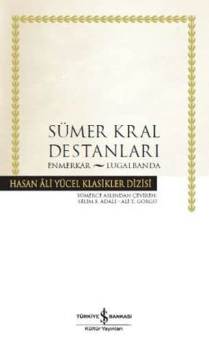 Sümer Kral Destanları (Karton Kapak) & Enmerkar - Lugalbanda kitap kapağı