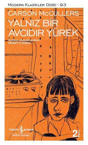 Yalnız Bir Avcıdır Yürek kitap kapağı