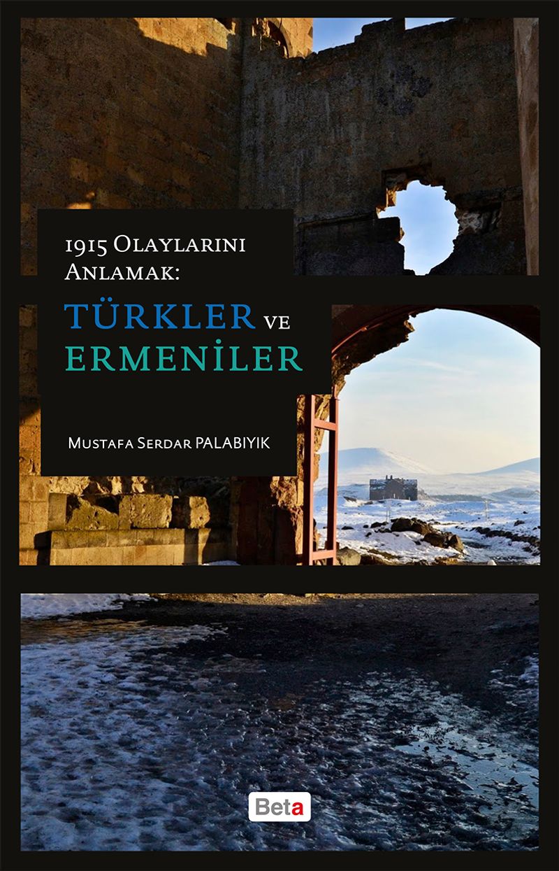 1915 Olaylarını Anlamak: Türkler ve Ermeniler kitap kapağı