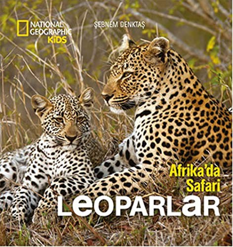National Geographic Kids - Leoparlar (Afrika'da Safari) kitap kapağı
