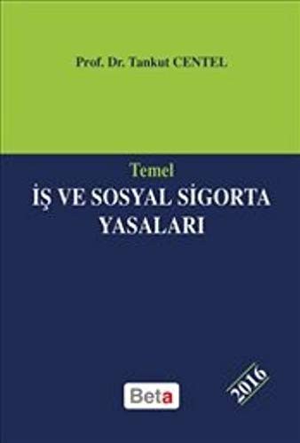 Temel İş ve Sosyal Sigorta Yasaları 2016 kitap kapağı