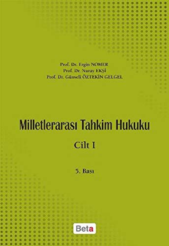 Milletlerarası Tahkim Hukuku Cilt: 1 kitap kapağı