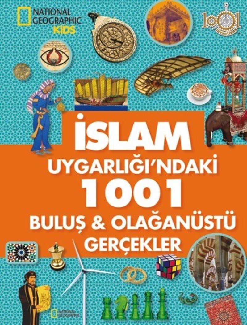 İslam Uygarlığı'ndaki 1001 Buluş - Olağanüstü Gerçekler kitap kapağı
