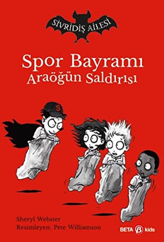 Spor Bayramı Ara Öğün Saldırısı / Sivridiş Ailesi kitap kapağı